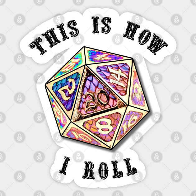 DnD How I Roll Sticker by marengo